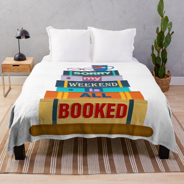 Item preview, Sorry My Weekend Is All Booked , Funny Reader designed and sold by MoSaid.