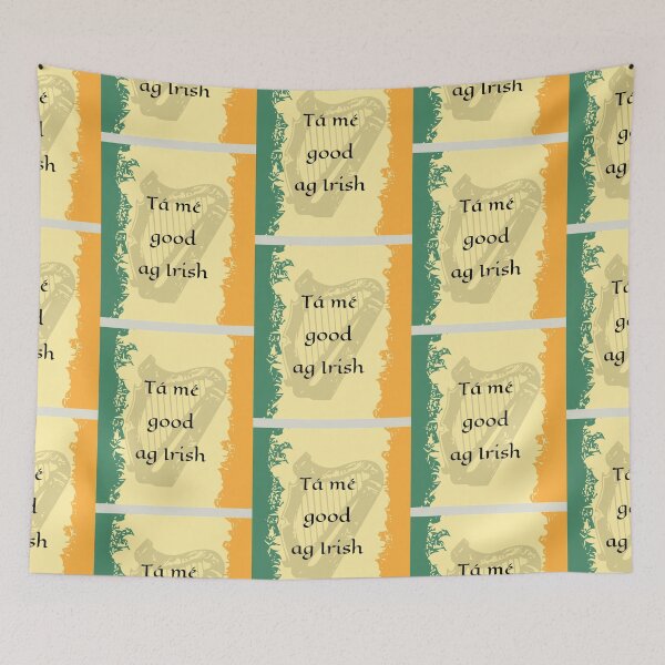 Item preview, Ta Me Good Ag Irish   designed and sold by GappleP.