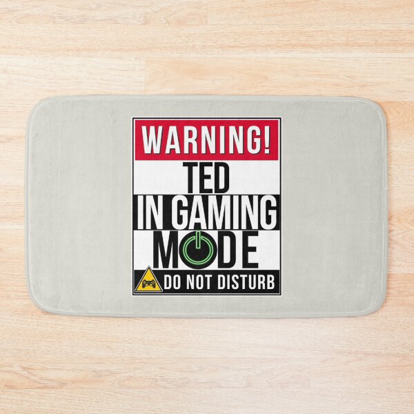 Item preview, Warning Ted In Gaming Mode - Funny Gamer designed and sold by GappleP.