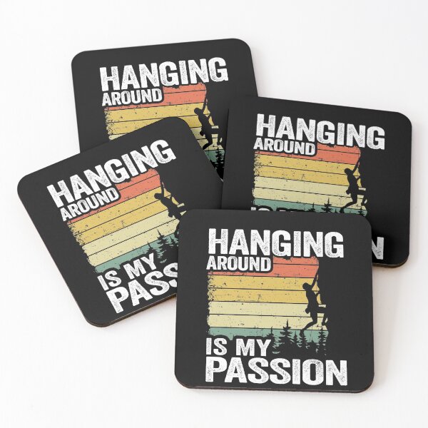 Item preview, Hanging Around Is My Passion Funny Climbing designed and sold by Stronzi.