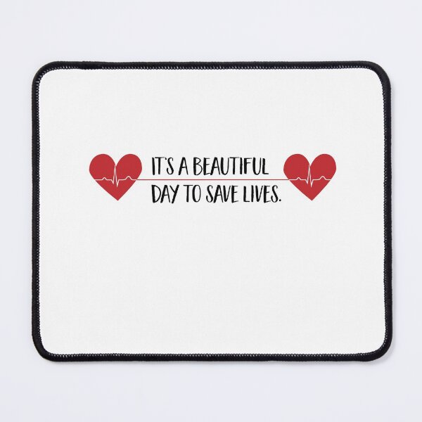 Item preview, It's a beautiful day to save lives designed and sold by Vectorqueen.