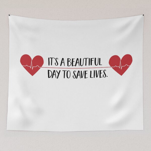 Item preview, It's a beautiful day to save lives designed and sold by Vectorqueen.