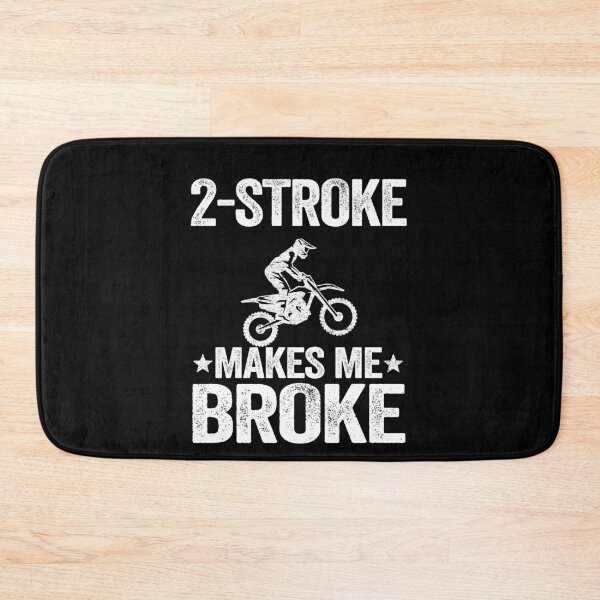 Item preview, 2 Stroke Makes Me Broke Funny Motocross designed and sold by Stronzi.