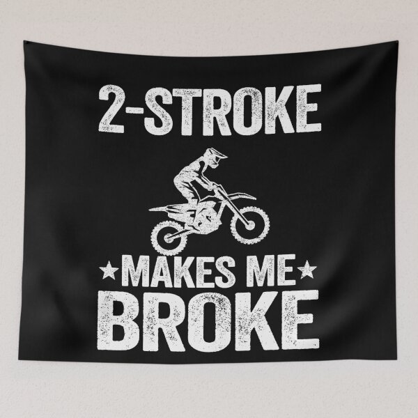 Item preview, 2 Stroke Makes Me Broke Funny Motocross designed and sold by Stronzi.