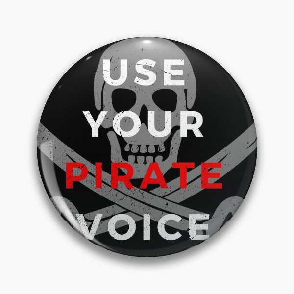 Item preview, Use Your Pirate Voice Renaissance Festival/Faire Design designed and sold by Candlewood Museum & Gift Shoppe.