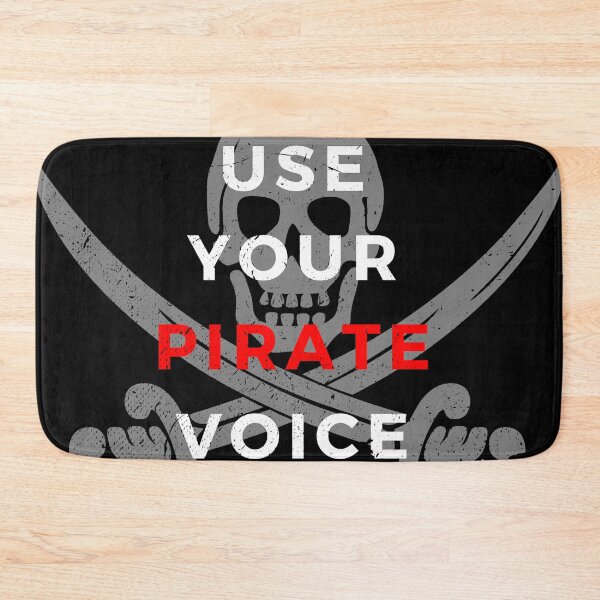 Item preview, Use Your Pirate Voice Renaissance Festival/Faire Design designed and sold by Candlewood Museum & Gift Shoppe.
