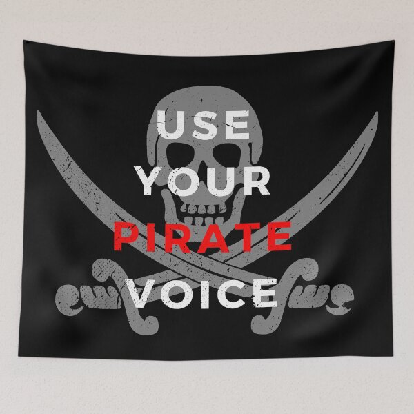 Item preview, Use Your Pirate Voice Renaissance Festival/Faire Design designed and sold by Candlewood Museum & Gift Shoppe.