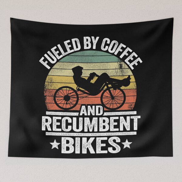 Item preview, Fueled By Coffee And Recumbents Bikes Funny Recumbent Bike designed and sold by Stronzi.