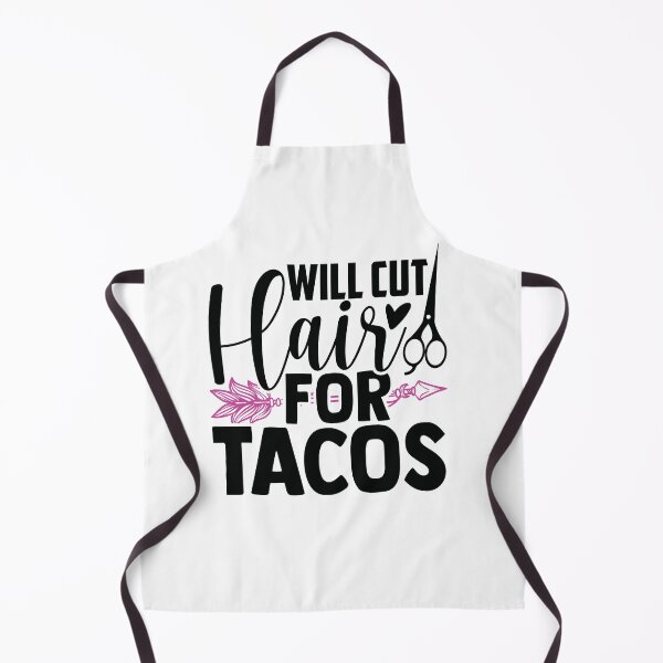 Item preview, Will Cut Hair For Tacos designed and sold by alayal57.