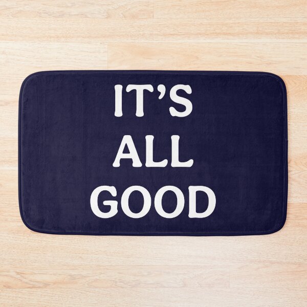 Item preview, Its All Good (White Dark Blue) designed and sold by ToluaPrints.