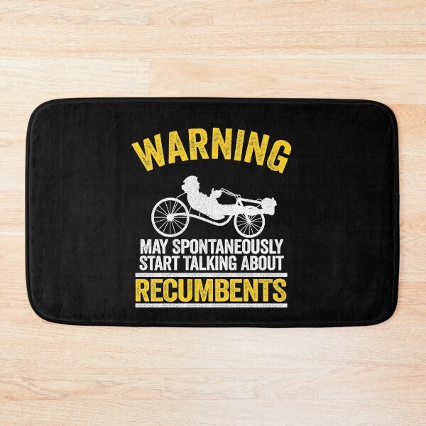 Item preview, Warning May Spontaneously Start Talking About Recumbents Funny Recumbent Bike designed and sold by Stronzi.