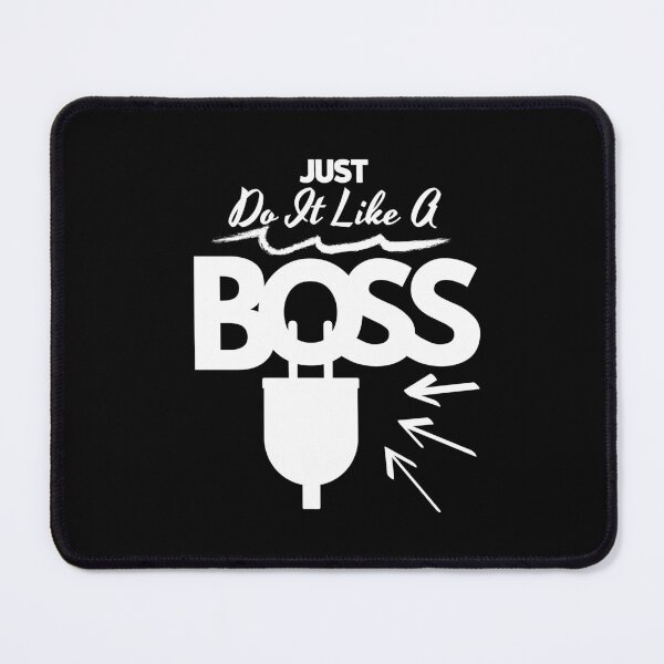 Item preview, Just Do It Like A Boss merch designed and sold by TopChoiceMerch.