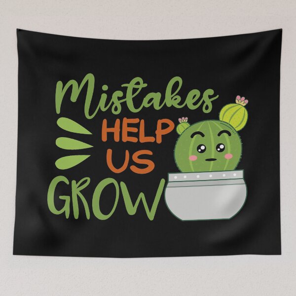 Item preview, Mistakes Help Us Grow designed and sold by AmethystMurad.