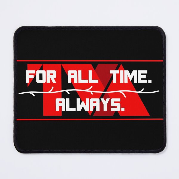 Item preview, For All Time. Always. designed and sold by Sketchlegacy.