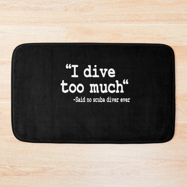 Item preview, I Dive Too Much Quote Funny Scuba Diving Gift designed and sold by Stronzi.