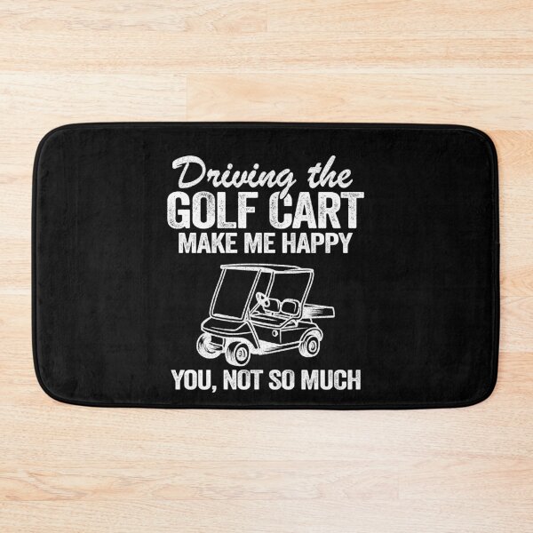 Item preview, Driving The Golf Cart Makes Me Happy Funny Golfers designed and sold by Stronzi.