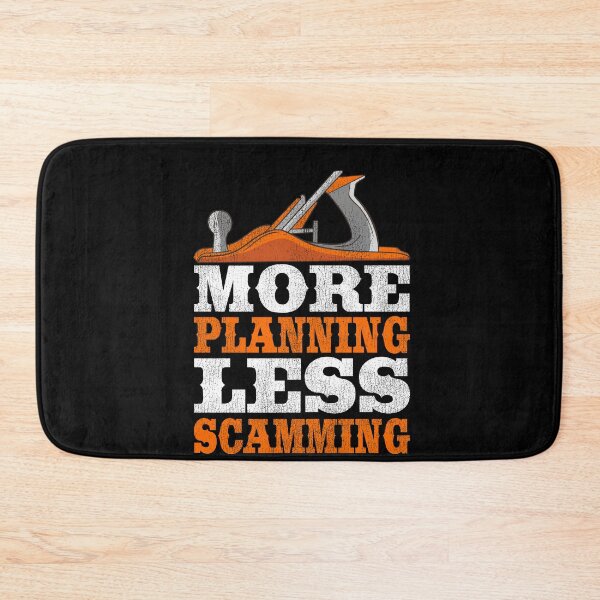 Item preview, More Planning Less Scamming Woodworking Carpenter Gift Funny designed and sold by Stronzi.