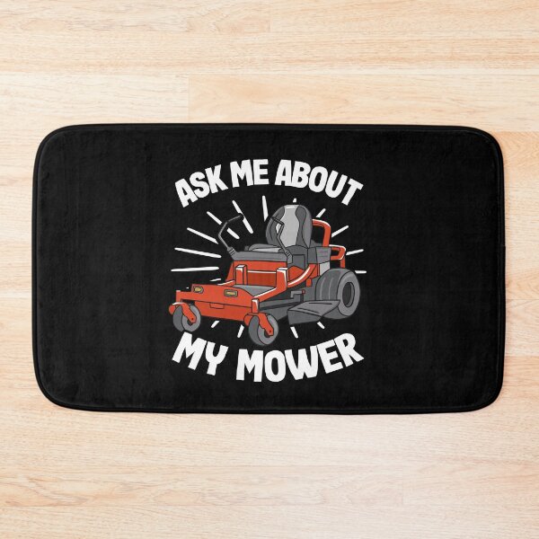 Item preview, Ask Me About My Mower Funny Lawn Mowing Gardening Gift designed and sold by Stronzi.
