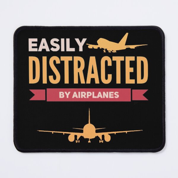 Item preview, Easily distracted by airplanes designed and sold by mwebba2005.