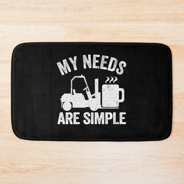 Item preview, My Needs Are Simple Coffee Forklift Operator Gift Warehouse designed and sold by Stronzi.