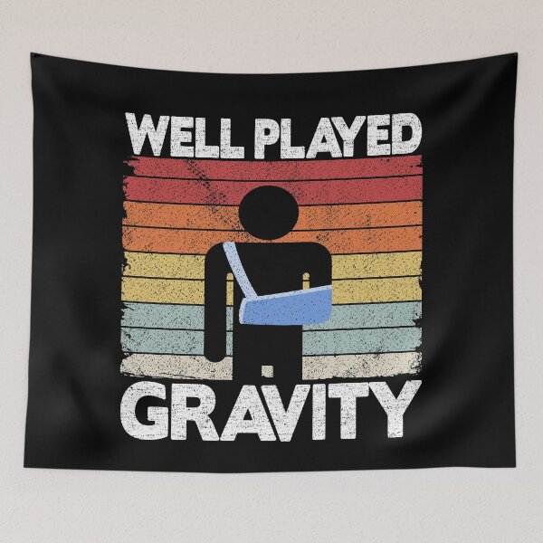 Item preview, Broken Arm Surgery Get Well Played Gravity Funny designed and sold by Stronzi.