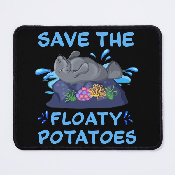 Item preview, Save the Floaty Potatoes. For those who love Manatees funny novelty design. designed and sold by ReThinkit.