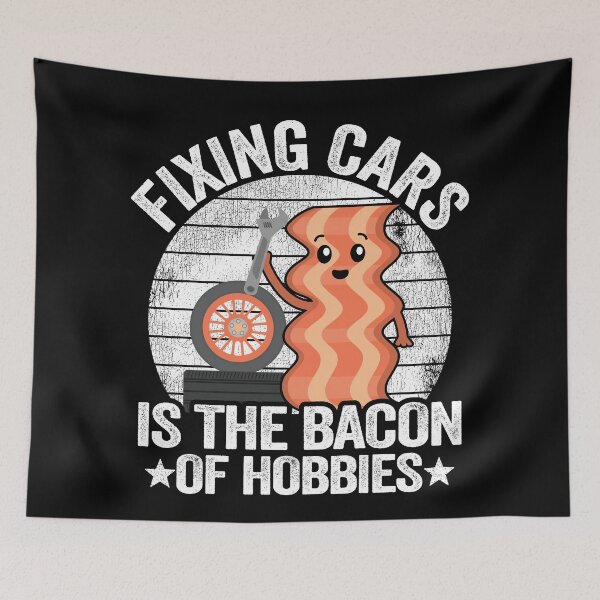 Item preview, Fixing Cars Is The Bacon Of Hobbies Funny Mechanic designed and sold by Stronzi.
