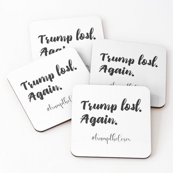 Item preview, Trump lost again, trump the loser designed and sold by The Snarky  Psychologist.