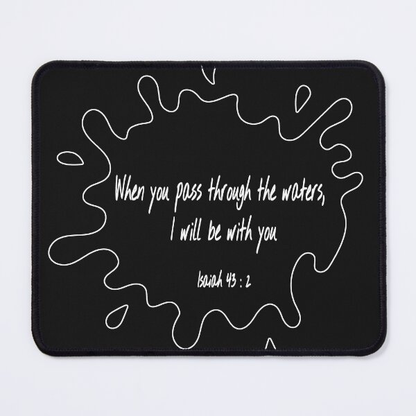 Item preview, Isaiah 43:2 designed and sold by neteor.