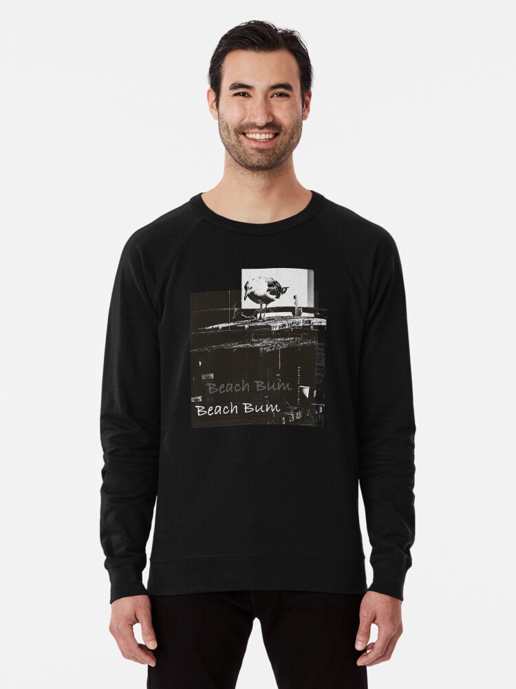 Beach Bum Lightweight Sweatshirt By Mmadson Redbubble