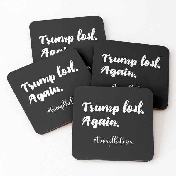 Item preview, Trump lost again, trump the loser designed and sold by The Snarky  Psychologist.