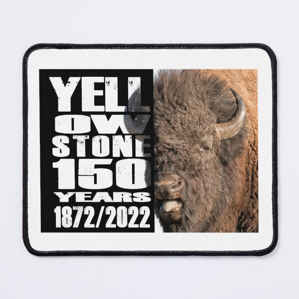 Item preview, Bison 150 Year of Yellowstone - Yellowstone 150 years old designed and sold by SmyrnaBuffalo.