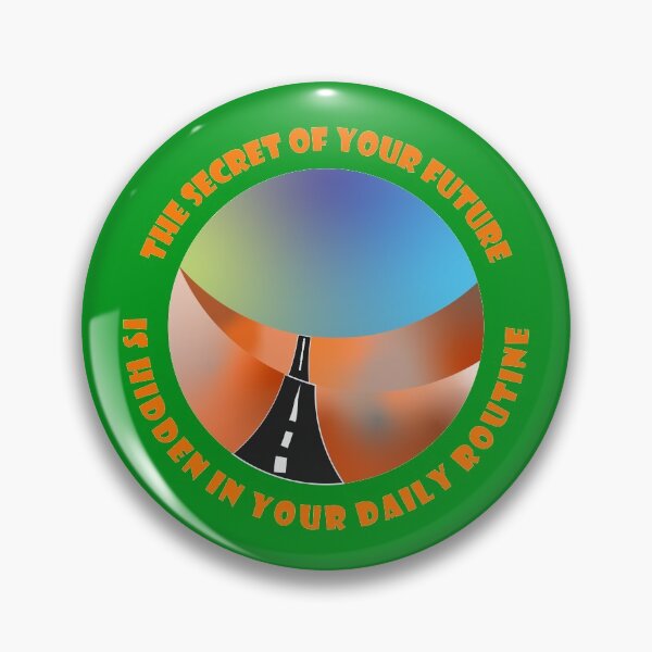 Item preview, The Secret Of Your Future Is Hidden In Your Daily Routine designed and sold by fash-t-shirt.