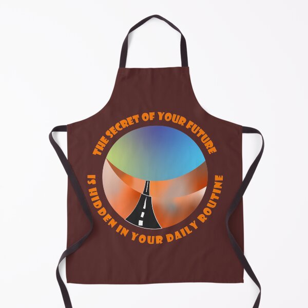 Item preview, The Secret Of Your Future Is Hidden In Your Daily Routine designed and sold by fash-t-shirt.