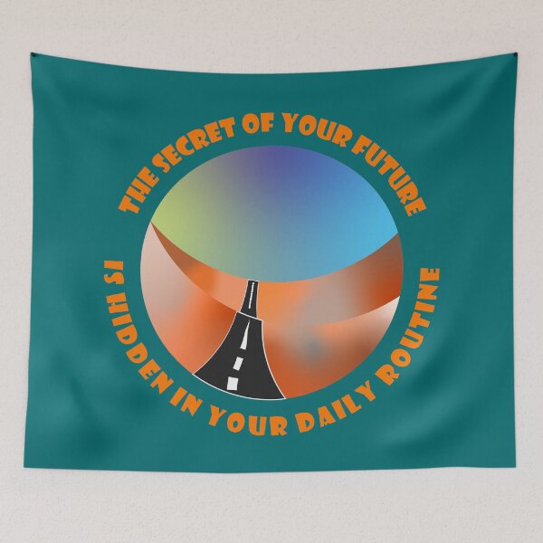 Item preview, The Secret Of Your Future Is Hidden In Your Daily Routine designed and sold by fash-t-shirt.