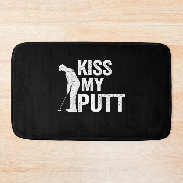 Item preview, Kiss My Putt Funny Golfing designed and sold by Stronzi.