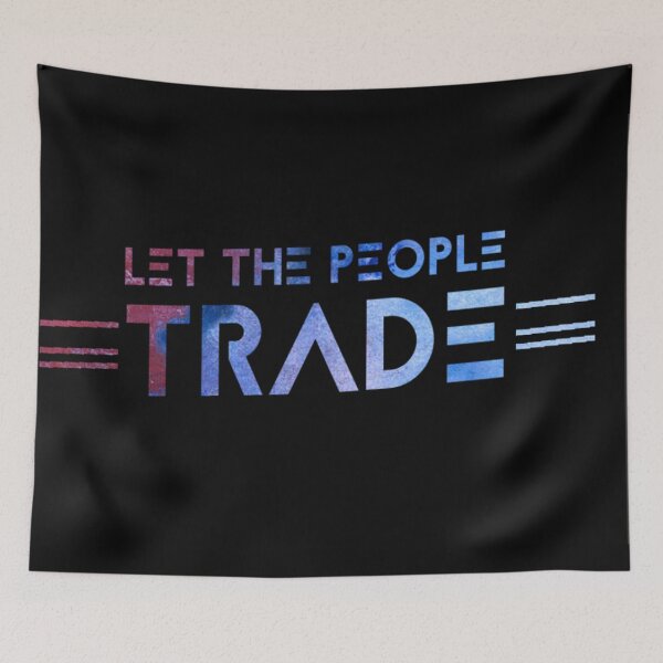 Item preview, LET THE PEOPLE TRADE designed and sold by Tshirtpedia.