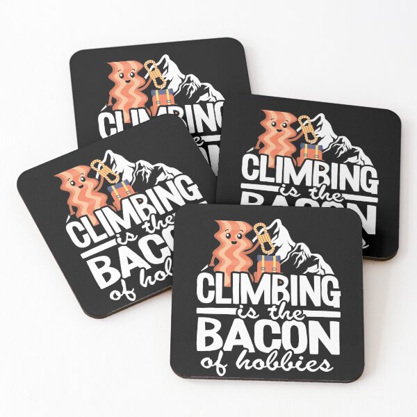 Item preview, Climbing Is The Bacon Of Hobbies Funny Climbing designed and sold by Stronzi.