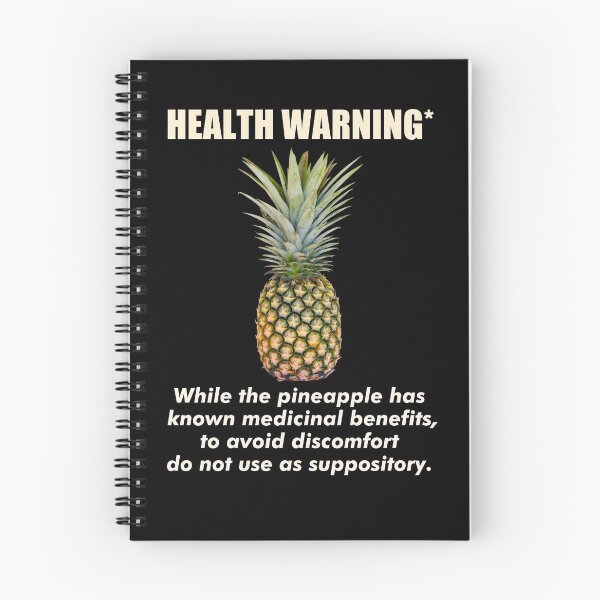 Item preview, Funny Pineapple Suppository Health Warning designed and sold by Scotch Macaskill.