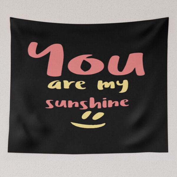 Item preview, You are my sunshine designed and sold by Tshirtpedia.