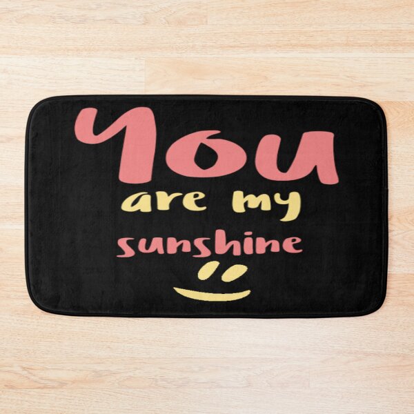 Item preview, You are my sunshine designed and sold by Tshirtpedia.