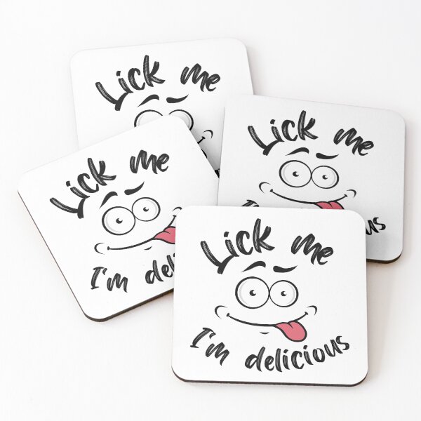Item preview, Lick me, I'm delicious Silly Funny ~ Naughty designed and sold by JustaGurli.