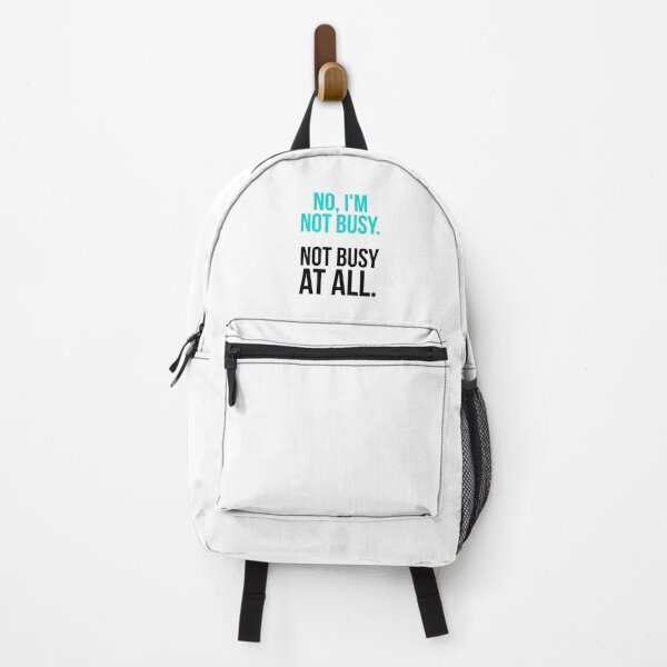 Item preview, Sarcastic "No, I’m not busy. Not busy at all." products for busy people designed and sold by Jerneja.