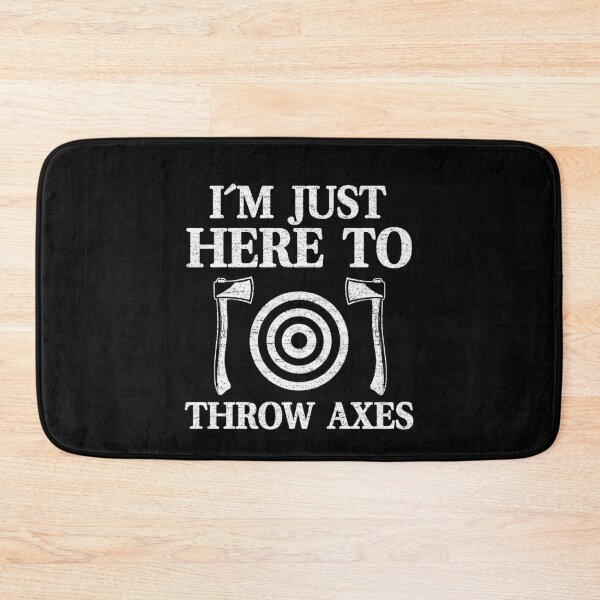 Item preview, Funny Axe Throwing I'm Just Here To Throw Axes designed and sold by Stronzi.