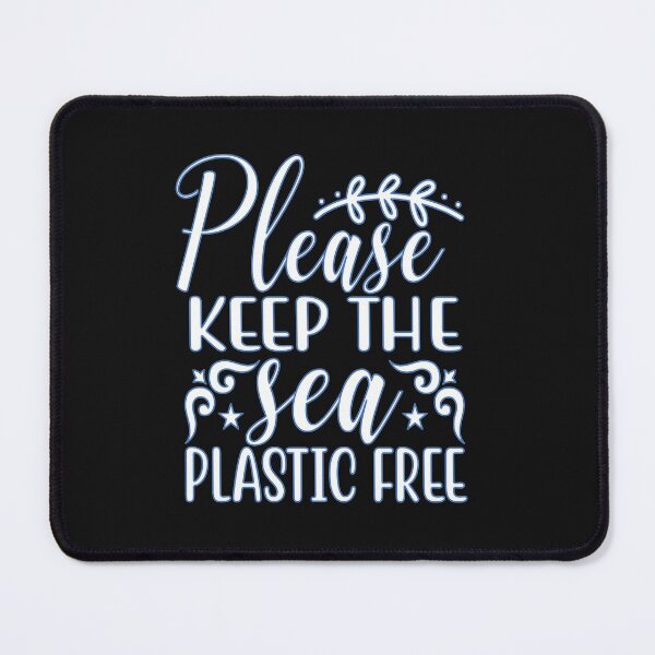 Item preview,  Please Keep The Sea Free of Plastic designed and sold by alayal57.