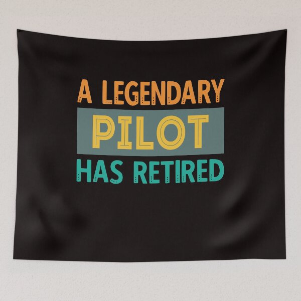 Item preview, A Legendary Pilot Has Retired Not My Problem Anymore Funny Gifts For Dad  designed and sold by Norstyle.