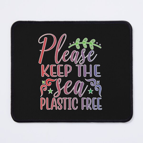 Item preview,  Please Keep The Sea Free of Plastic designed and sold by alayal57.