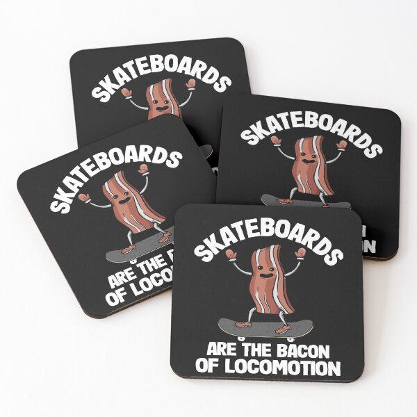 Item preview, Skateboards Are The Bacon Of Locomotion Funny Skateboard designed and sold by Stronzi.