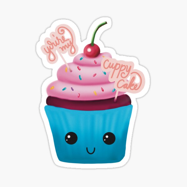 You're my cuppycake Sticker