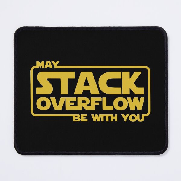 Item preview, May stack overflow be with you designed and sold by designdroplet.